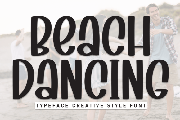 Beach Dancing: A Friendly Handwritten Font for Brands
