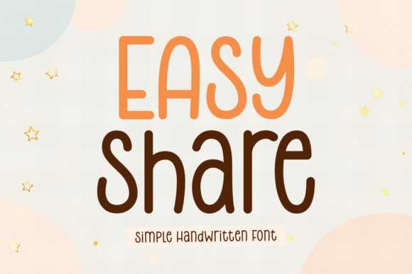 Easy Share: A Friendly Handwritten Typeface for Modern Brands