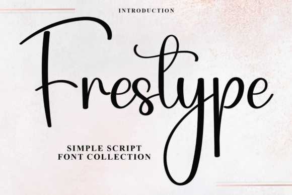 Frestype: The Script Font for Scroll-Stopping Design