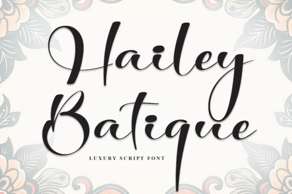 Hailey Batique: The Perfect Handwritten Font for Crafters