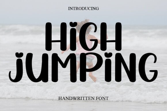 High Jumping: A Handwritten Font for Authentic Brands