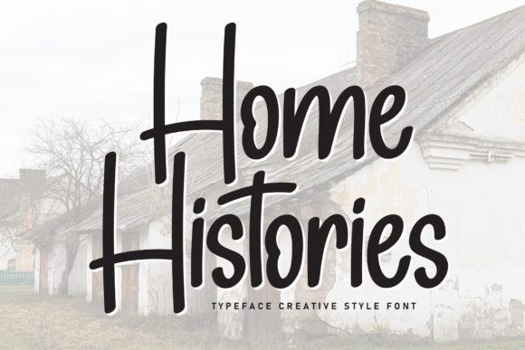 Home Histories: A Warm Handwritten Font for Branding