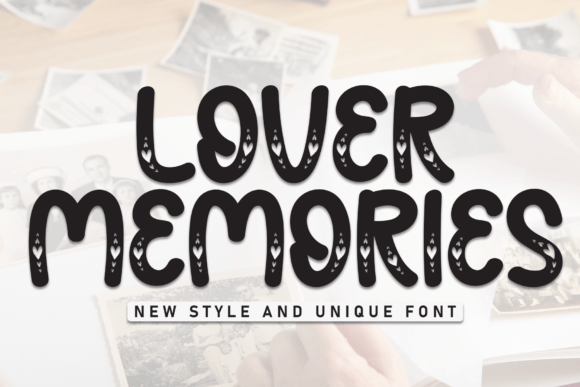 Lover Memories Font for Campaign Clarity