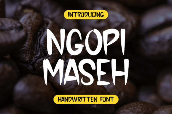 Ngopi Maseh: A Natural Handwritten Font for Branding