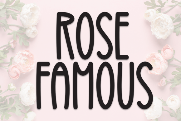 Rose Famous Font: Elevate Your Brand Identity