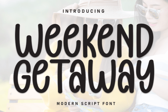 Weekend Getaway: A Handwritten Font for Editorial Design